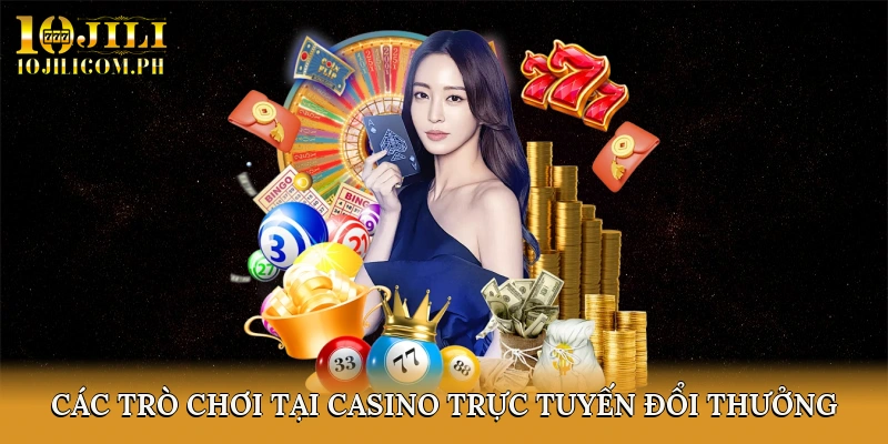Casino trực tuyến đổi thưởng hấp dẫn