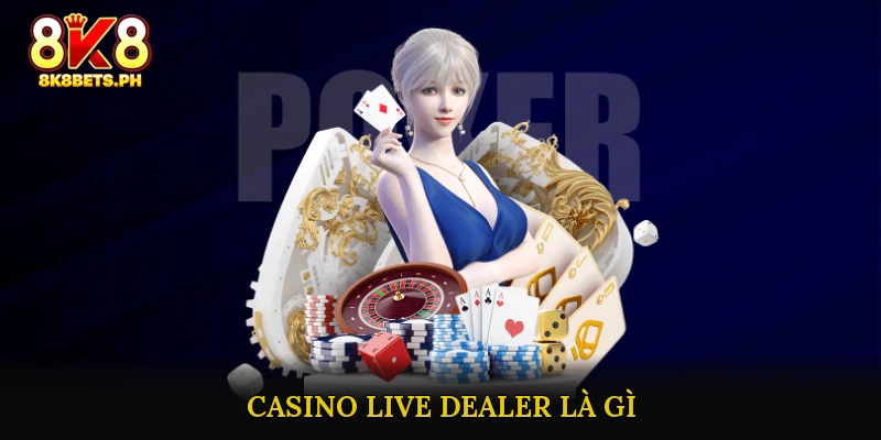 Casino Live Dealer