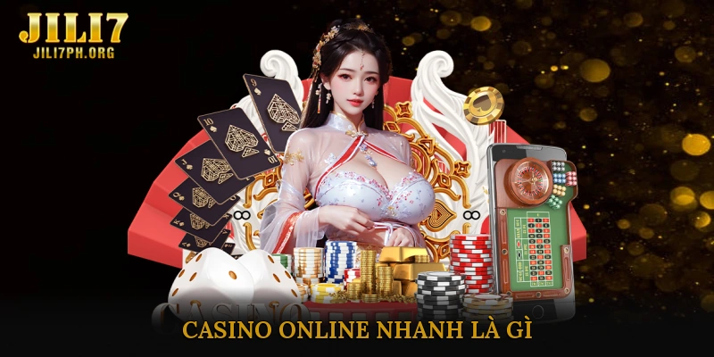 Trải nghiệm casino online nhanh