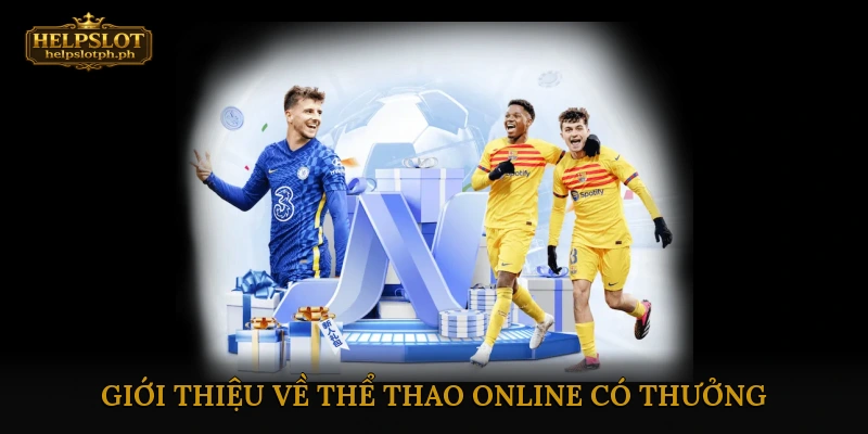 Thể thao online có thưởng