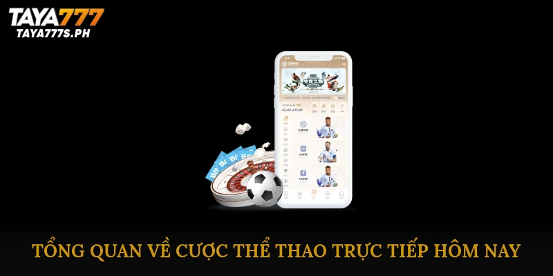 Cược thể thao trực tiếp hôm nay