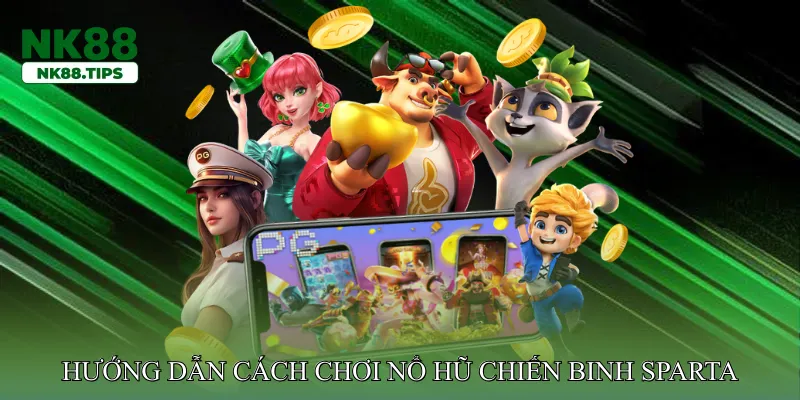 Nổ hũ chiến binh Sparta