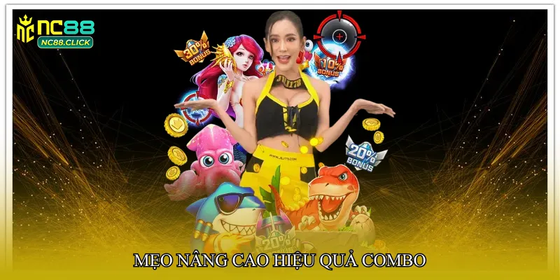 Bắn cá combo thưởng lớn