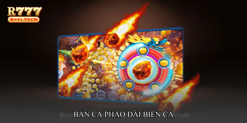 Bắn cá pháo đài biển cả